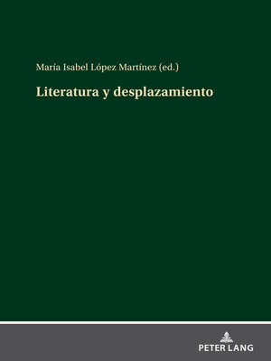 cover image of Literatura y desplazamiento